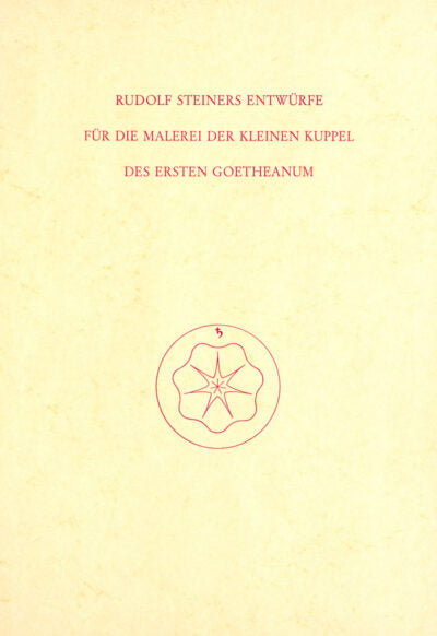 GA K 14 Entwürfe für die Malerei der kleinen Kuppel des Ersten Goetheanum