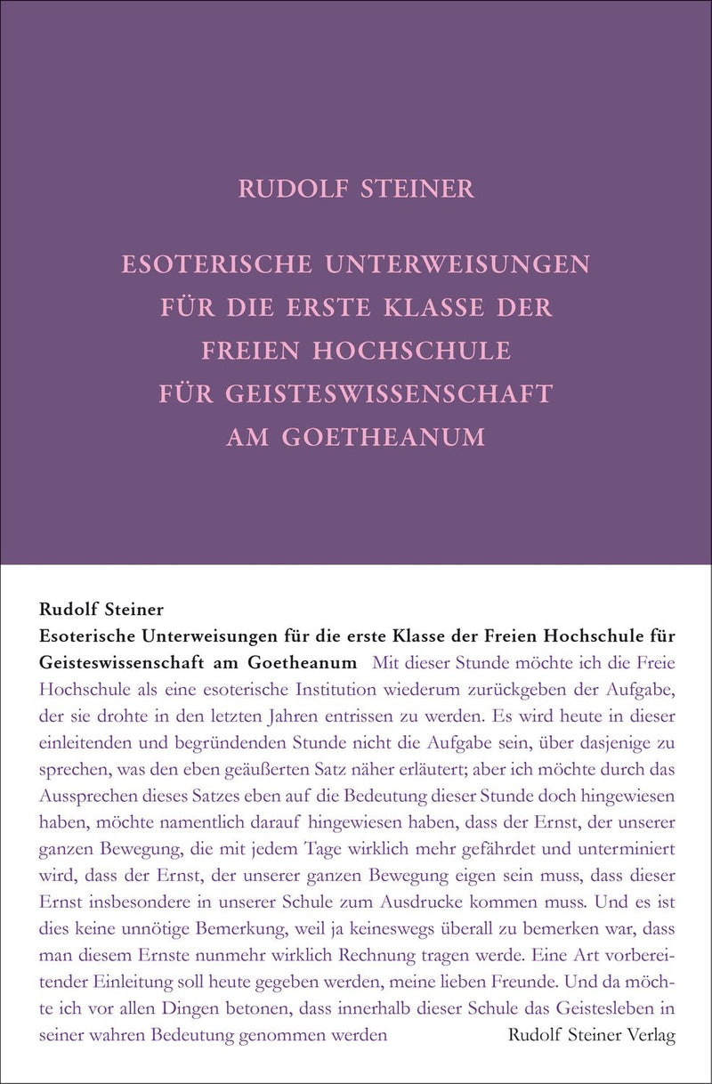 GA 270/I-IV Esoterische Unterweisungen für die erste Klasse der Freien Hochschule für Geisteswissenschaft am Goetheanum 1924