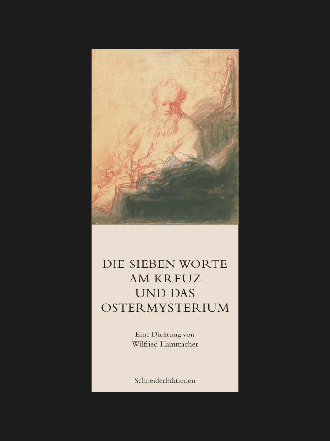 Die sieben Worte am Kreuz und das Ostermysterium
