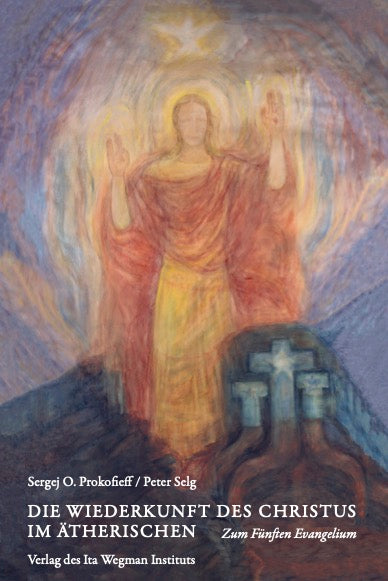 Die Wiederkunft des Christus im Ätherischen
