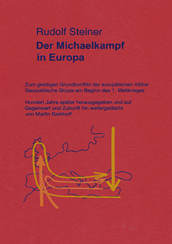 Der Michaelkampf in Europa