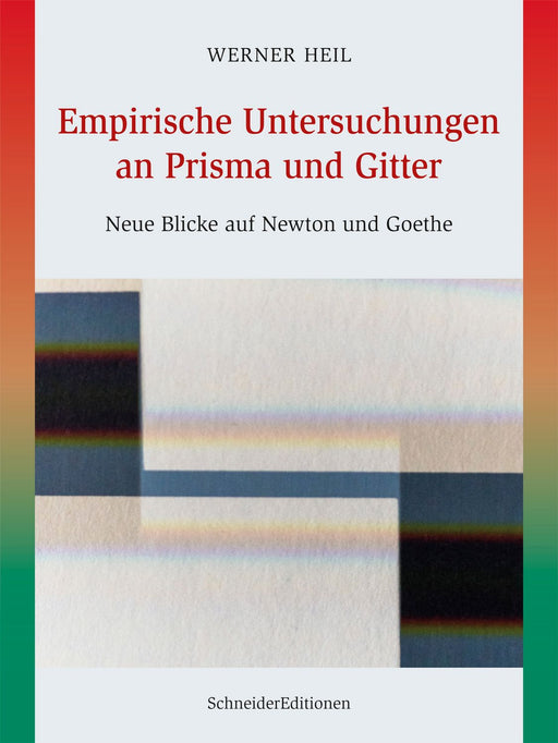 Empirische Untersuchungen an Prisma und Gitter