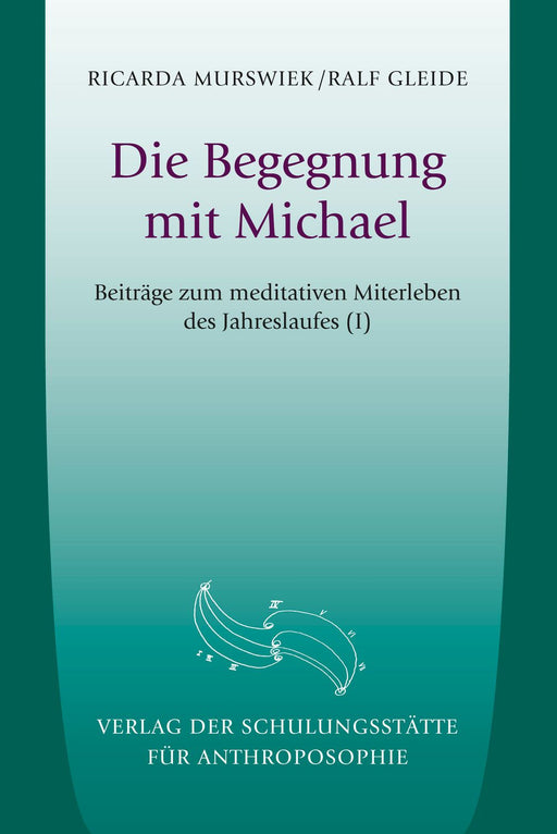 Die Begegnung mit Michael