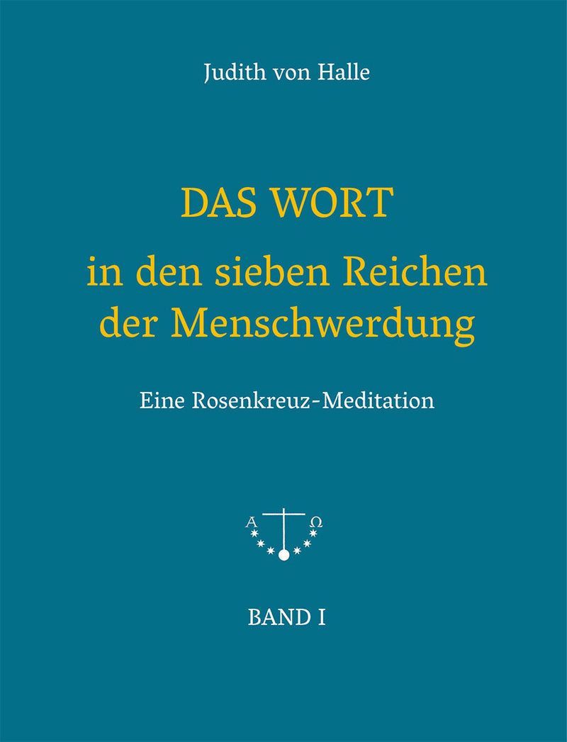 DAS WORT in den sieben Reichen der Menschwerdung