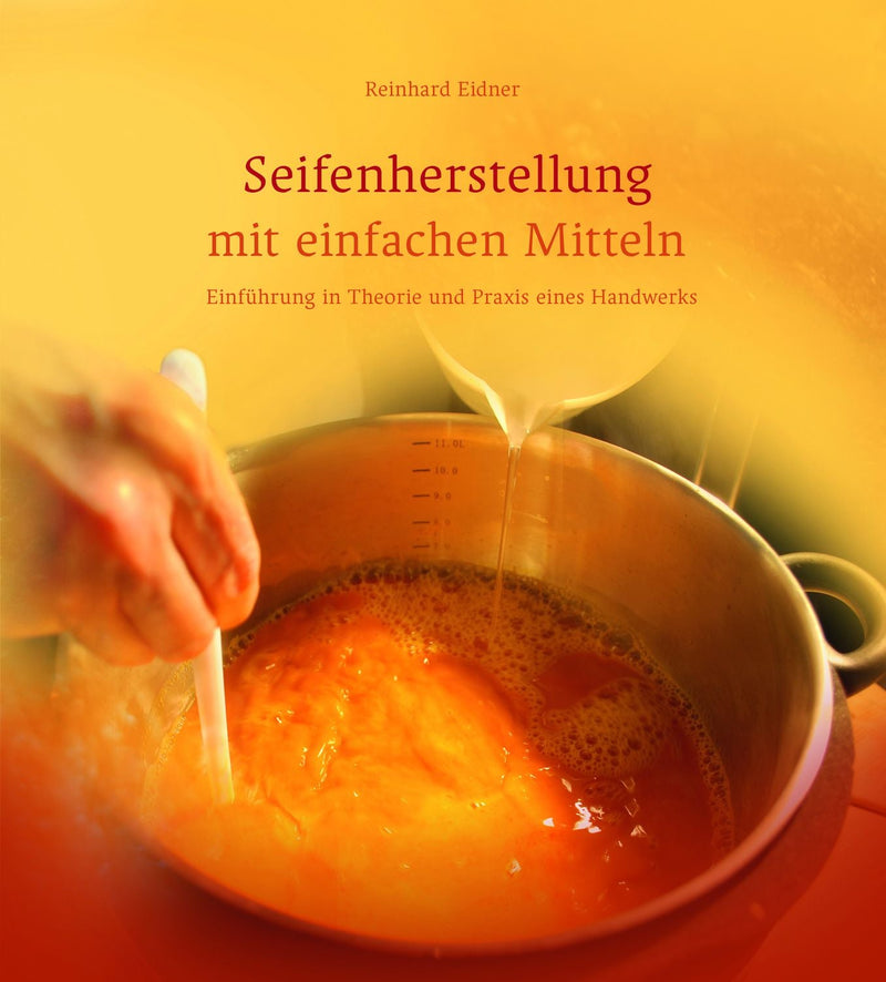 Seifenherstellung mit einfachen Mitteln