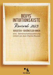 Beuys' Intuitionskiste - Revival am Bodensee: