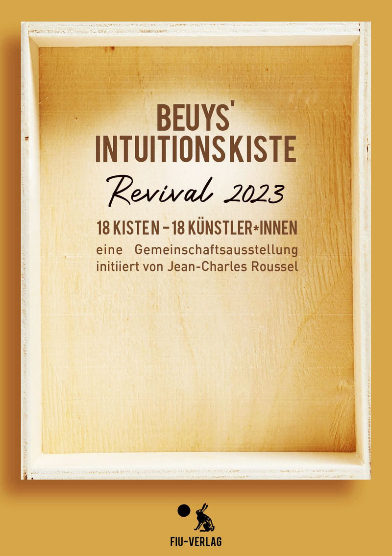 Beuys' Intuitionskiste - Revival am Bodensee: