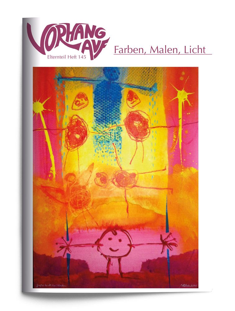 VORHANG AUF Heft 145 Farben, Malen, Licht