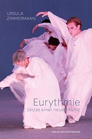 Eurythmie - Skizze einer neuen Kunst