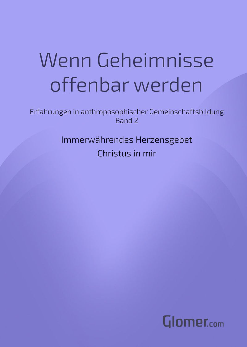 Wenn Geheimnisse offenbar werden – Band 2