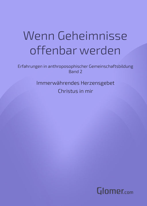 Wenn Geheimnisse offenbar werden – Band 2