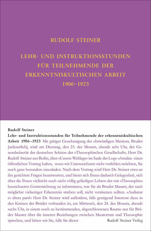 Lehr- und Instruktionsstunden für Teilnehmende der erkenntniskultischen Arbeit 1906 - 1923 nach Gedächtnisaufzeichnungen