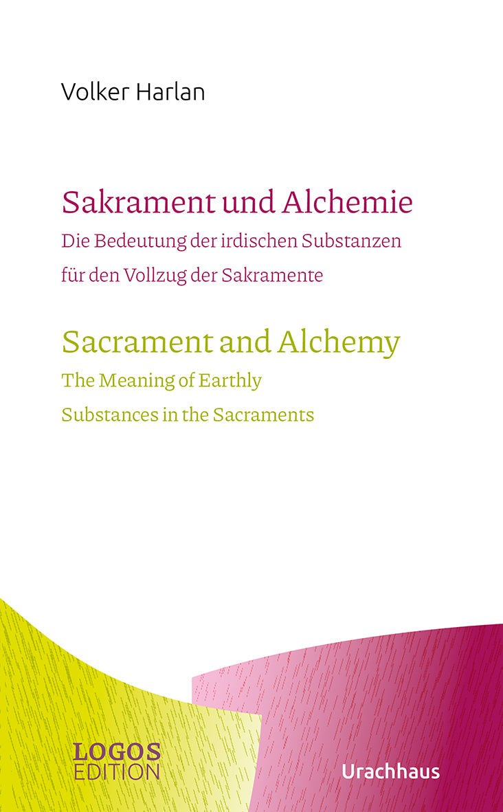 Sakrament und Alchemie / Sacrament and Alchemy