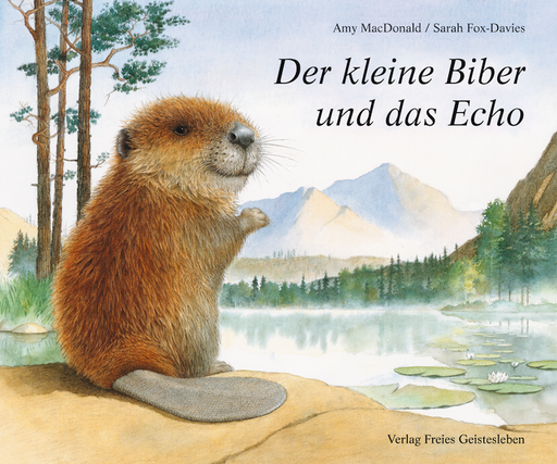Der kleine Biber und das Echo