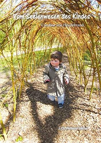 Vom Seelenwesen des Kindes