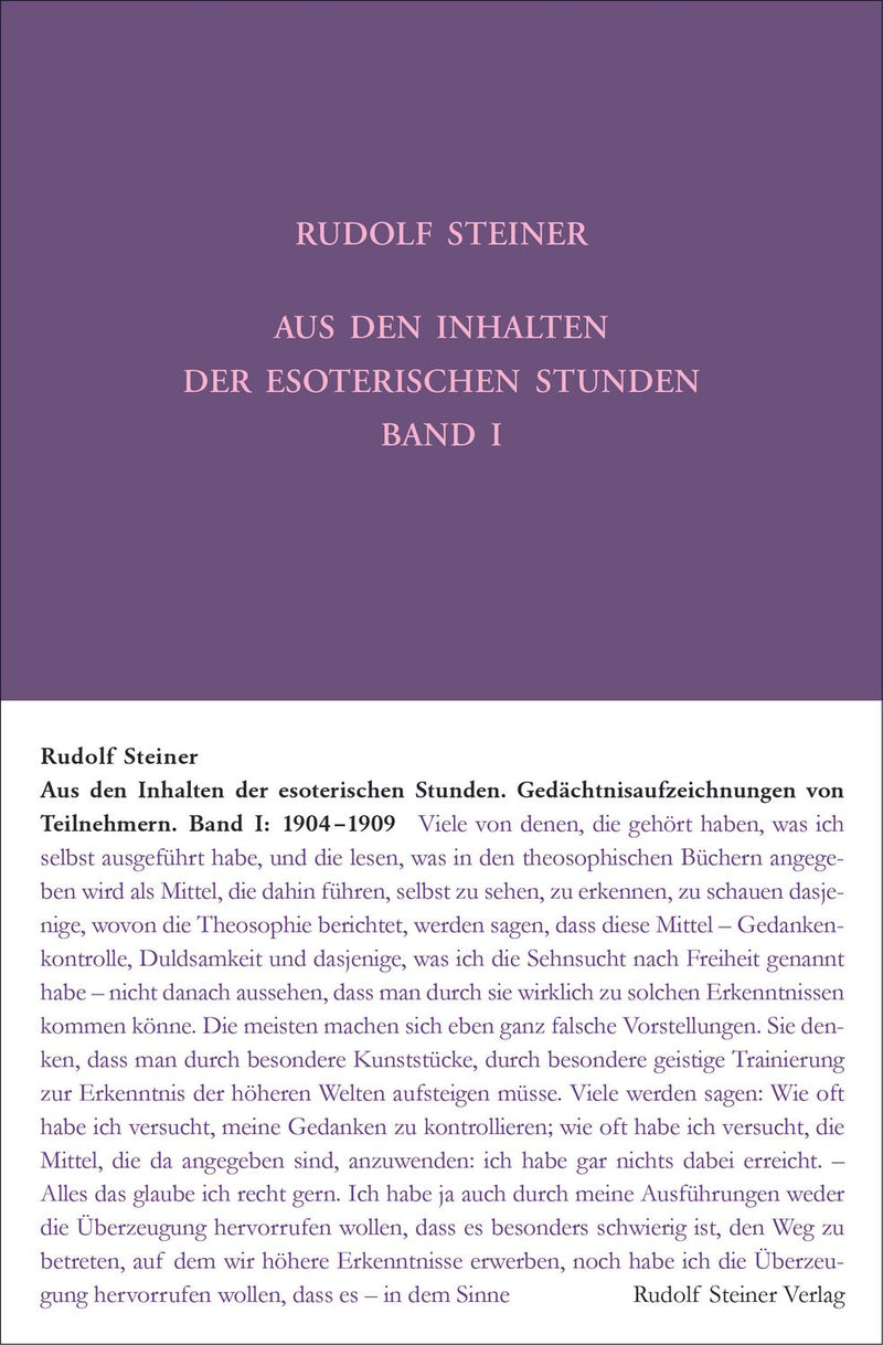 Aus den Inhalten der esoterischen Stunden, Band I: 1904-1909