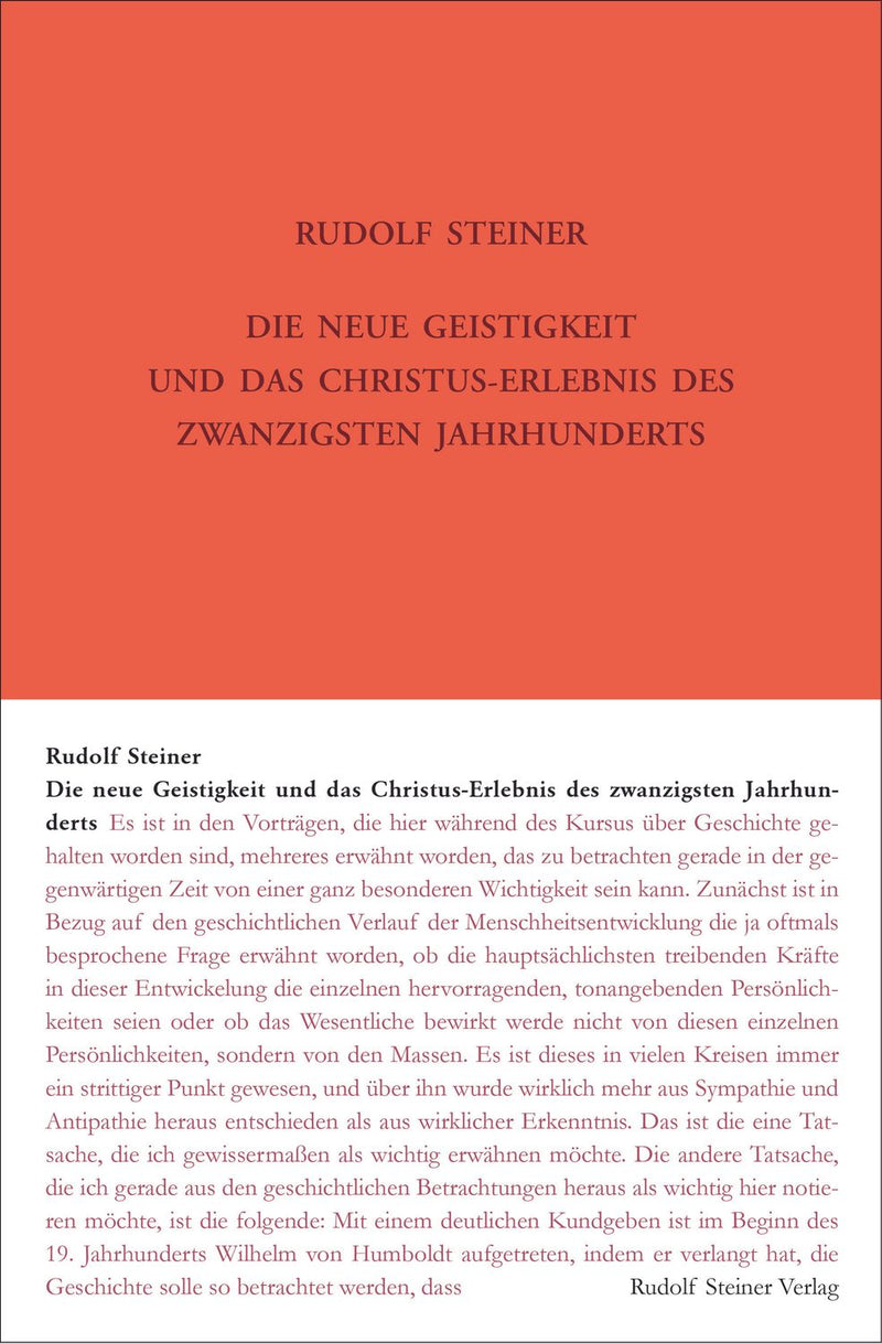 Die neue Geistigkeit und das Christus-Erlebnis des zwanzigsten Jahrhunderts