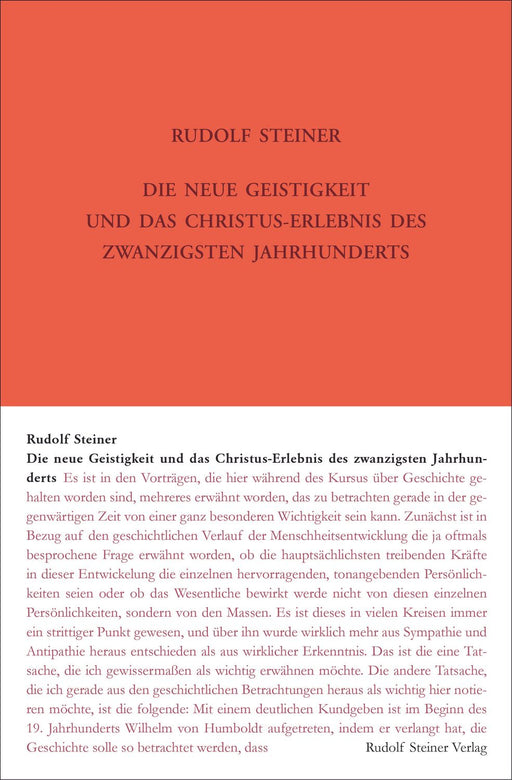 Die neue Geistigkeit und das Christus-Erlebnis des zwanzigsten Jahrhunderts