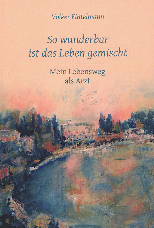 So wunderbar ist das Leben gemischt