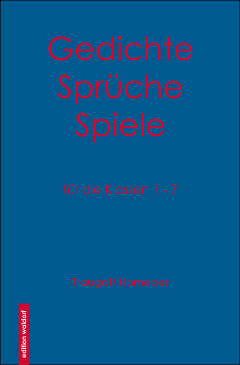 Gedichte, Sprüche, Spiele