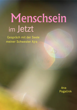 Menschsein im Jetzt