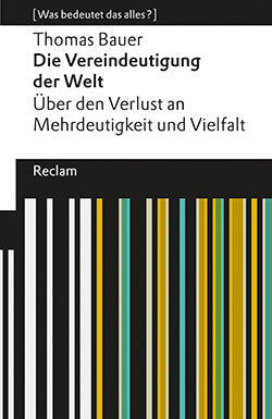 Die Vereindeutigung der Welt