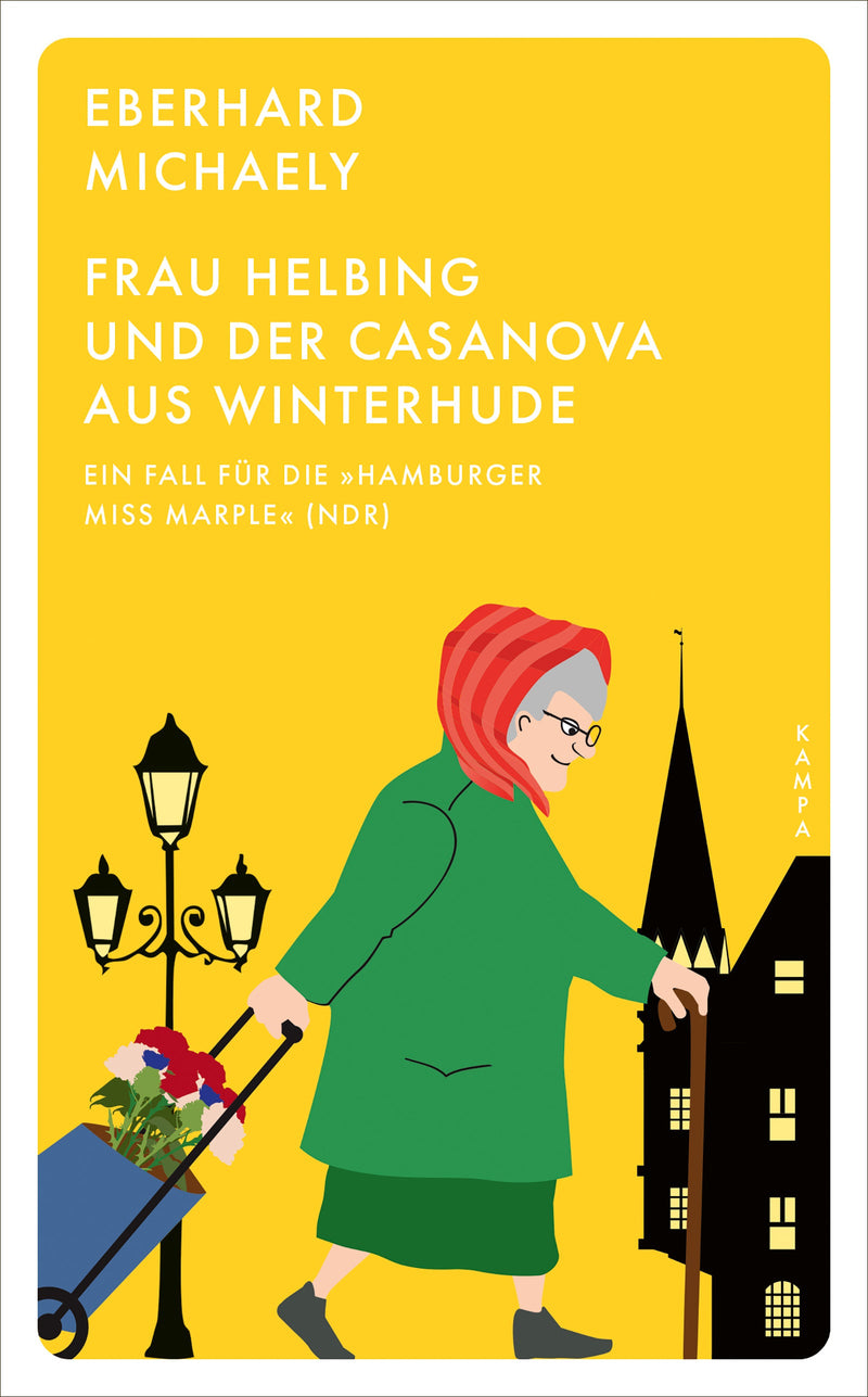 Frau Helbing und der Casanova aus Winterhude