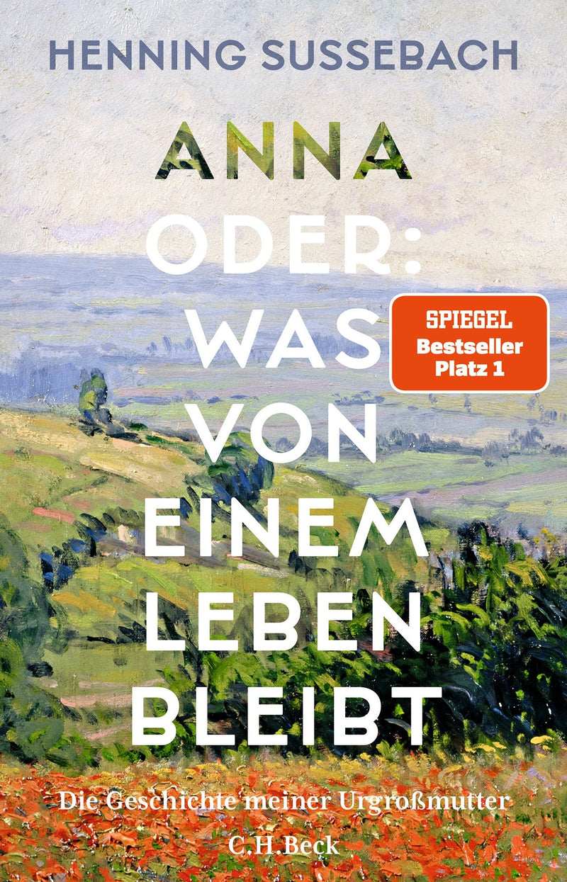 Anna oder: Was von einem Leben bleibt
