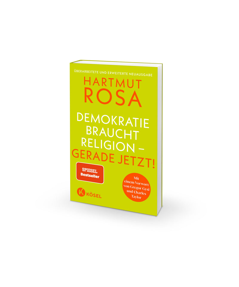 Demokratie braucht Religion – gerade jetzt!