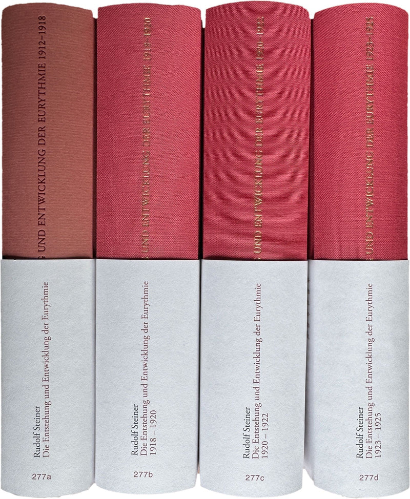 Die Entstehung und Entwicklung der Eurythmie, Band a–d