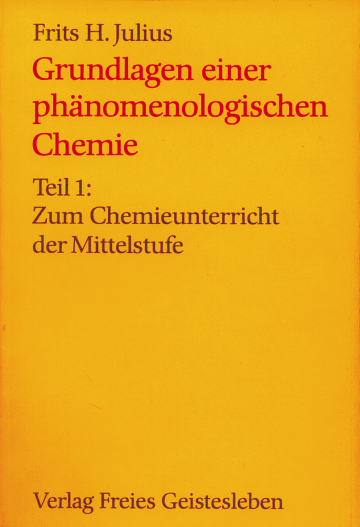 Grundlagen einer phänomenologischen Chemie