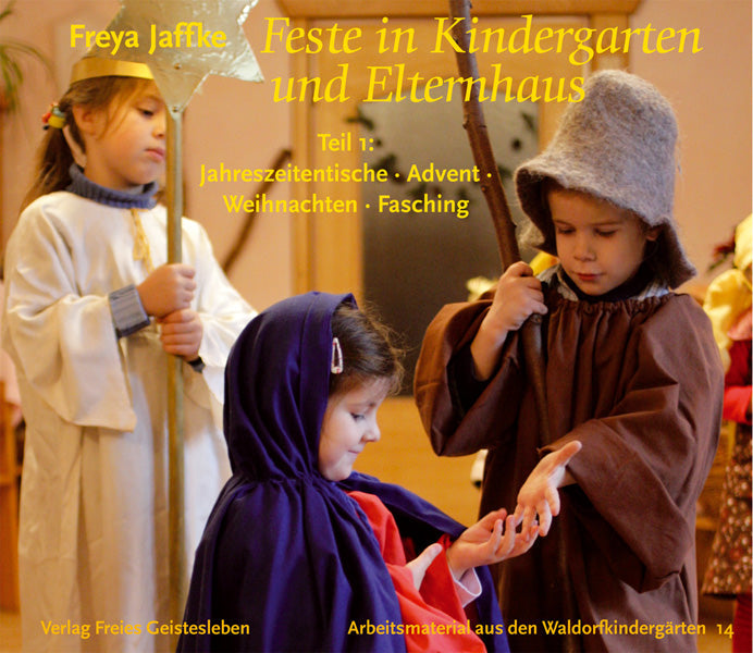 Feste in Kindergarten und Elternhaus (Teil 1)