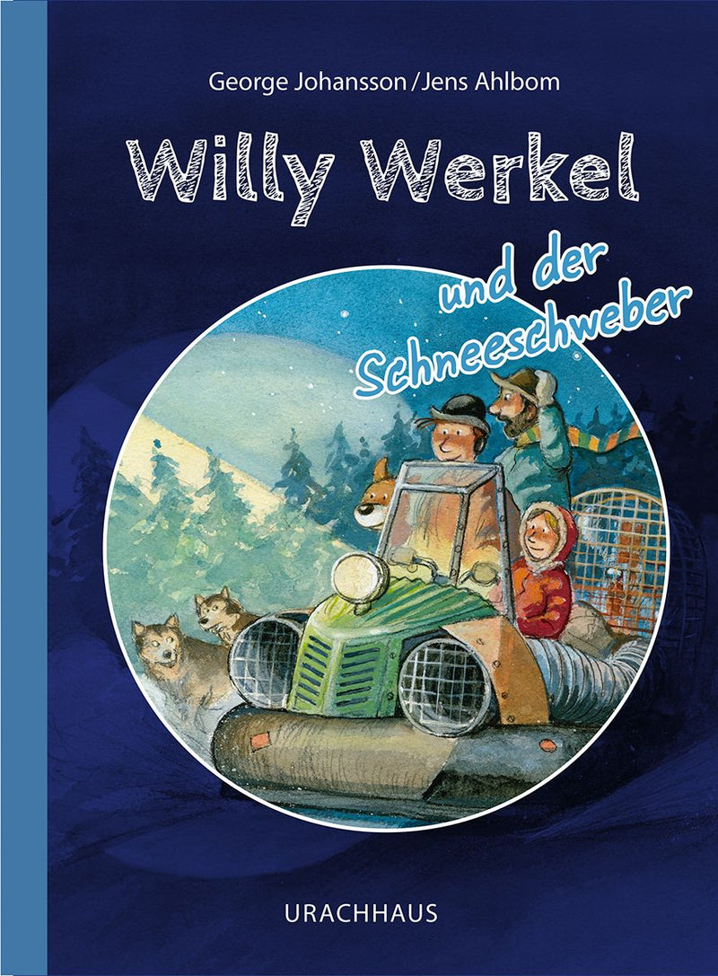 Willy Werkel und der Schneeschweber