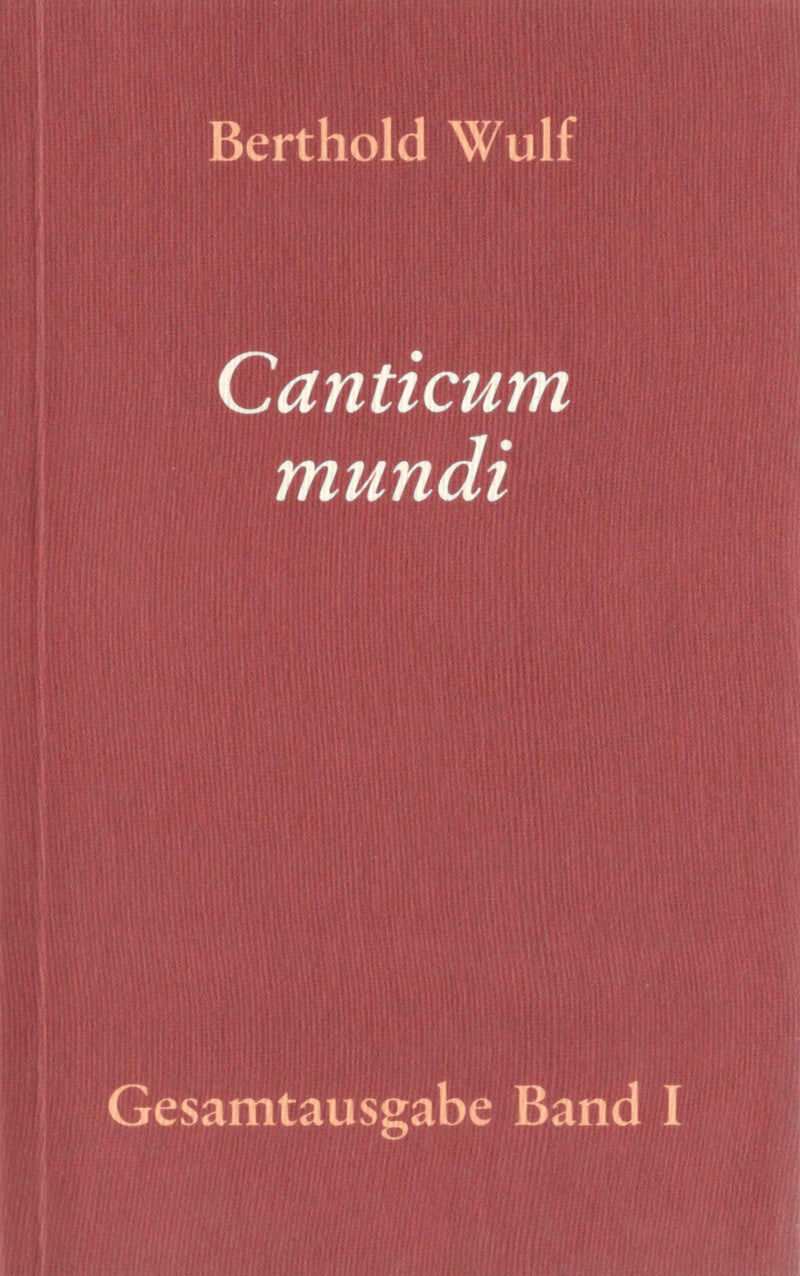 Berthold Wulf – Gesamtausgabe (Band I–XXIII)