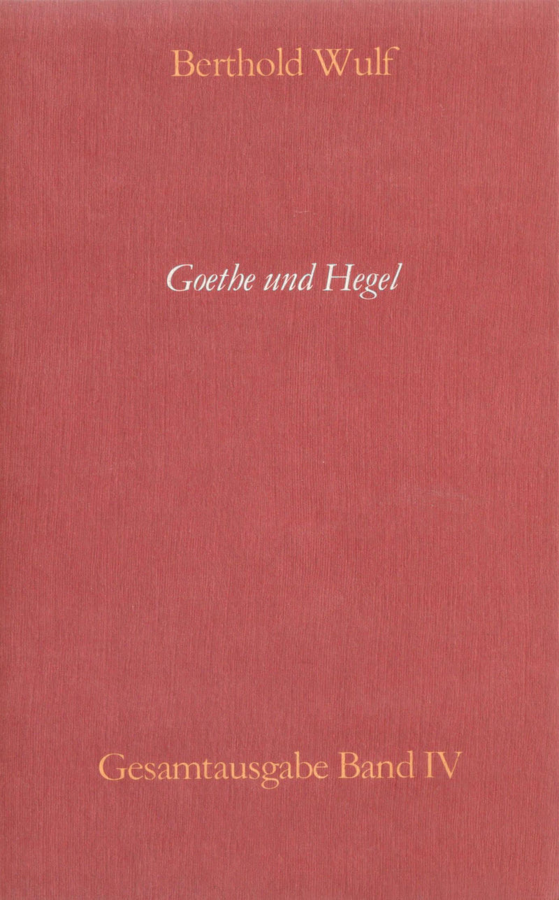 Goethe und Hegel