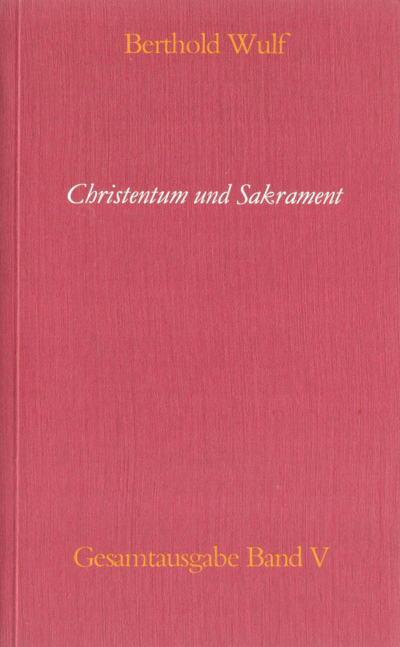 Christentum und Sakrament