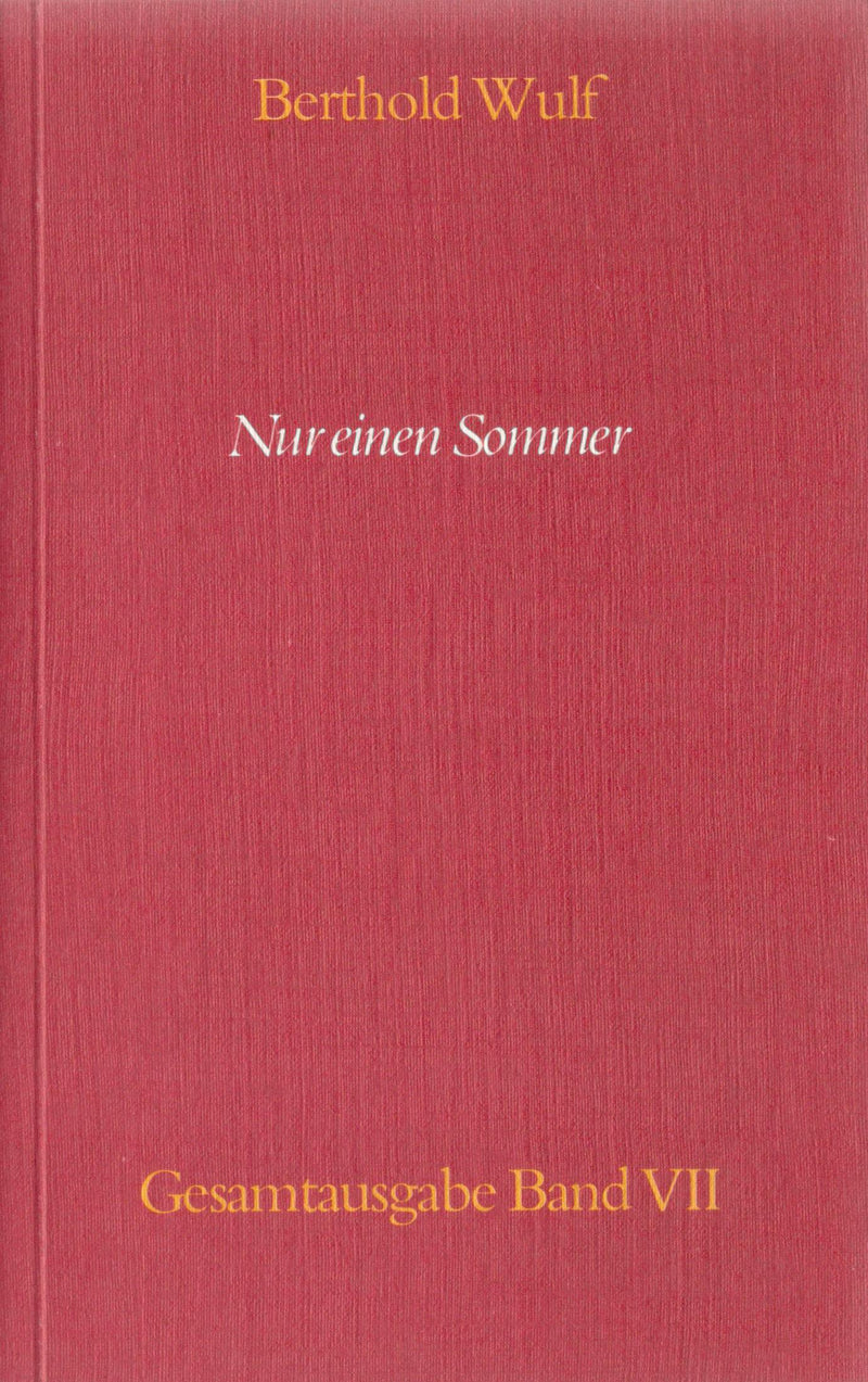 Nur einen Sommer