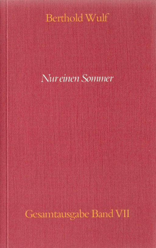 Nur einen Sommer