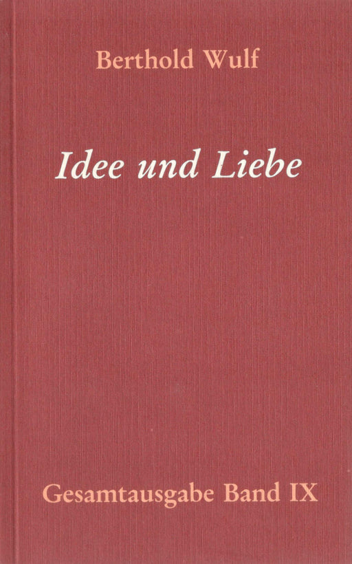 Idee und Liebe