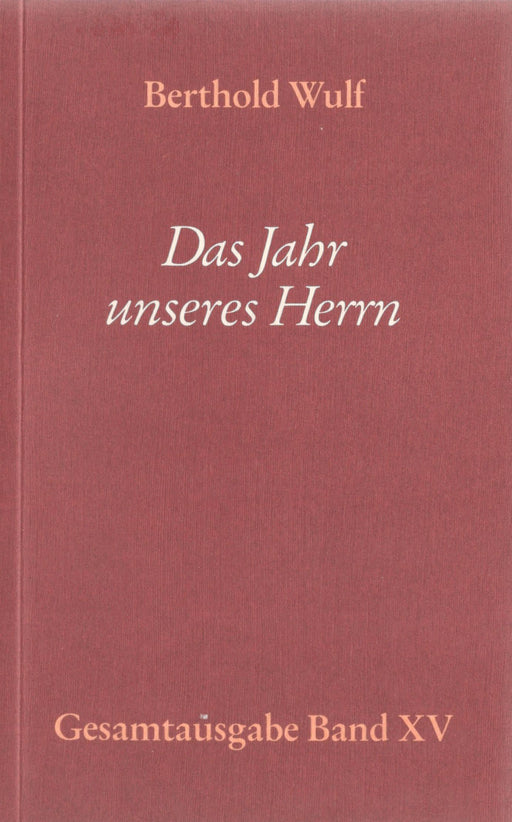 Das Jahr Unseres Herrn