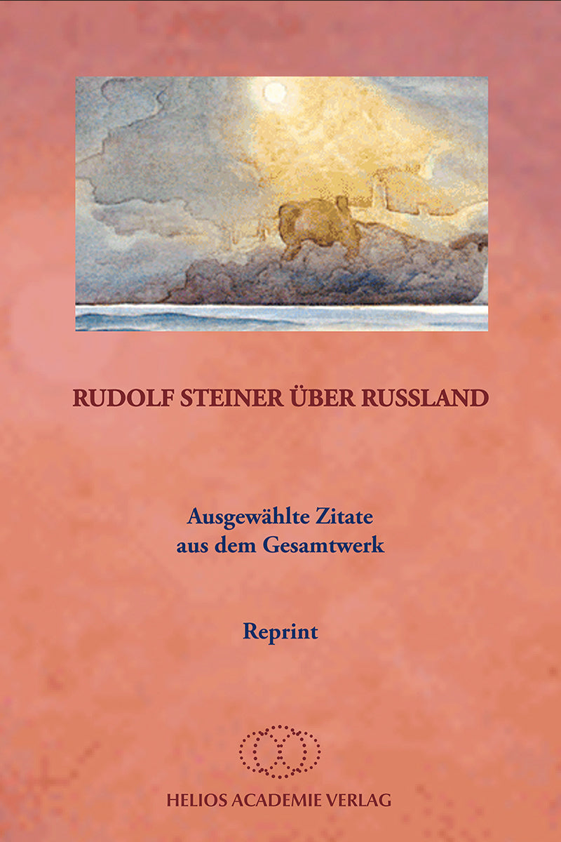 Rudolf Steiner über Russland