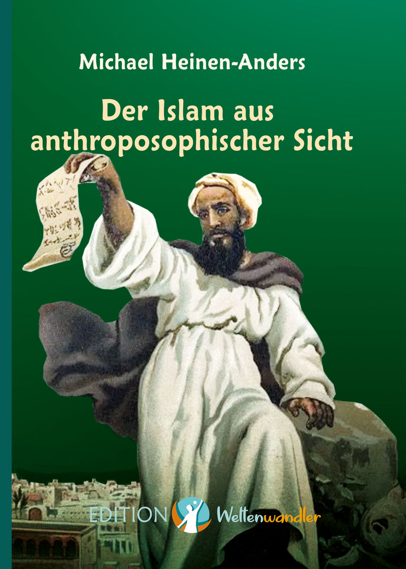 Der Islam aus anthroposophischer Sicht