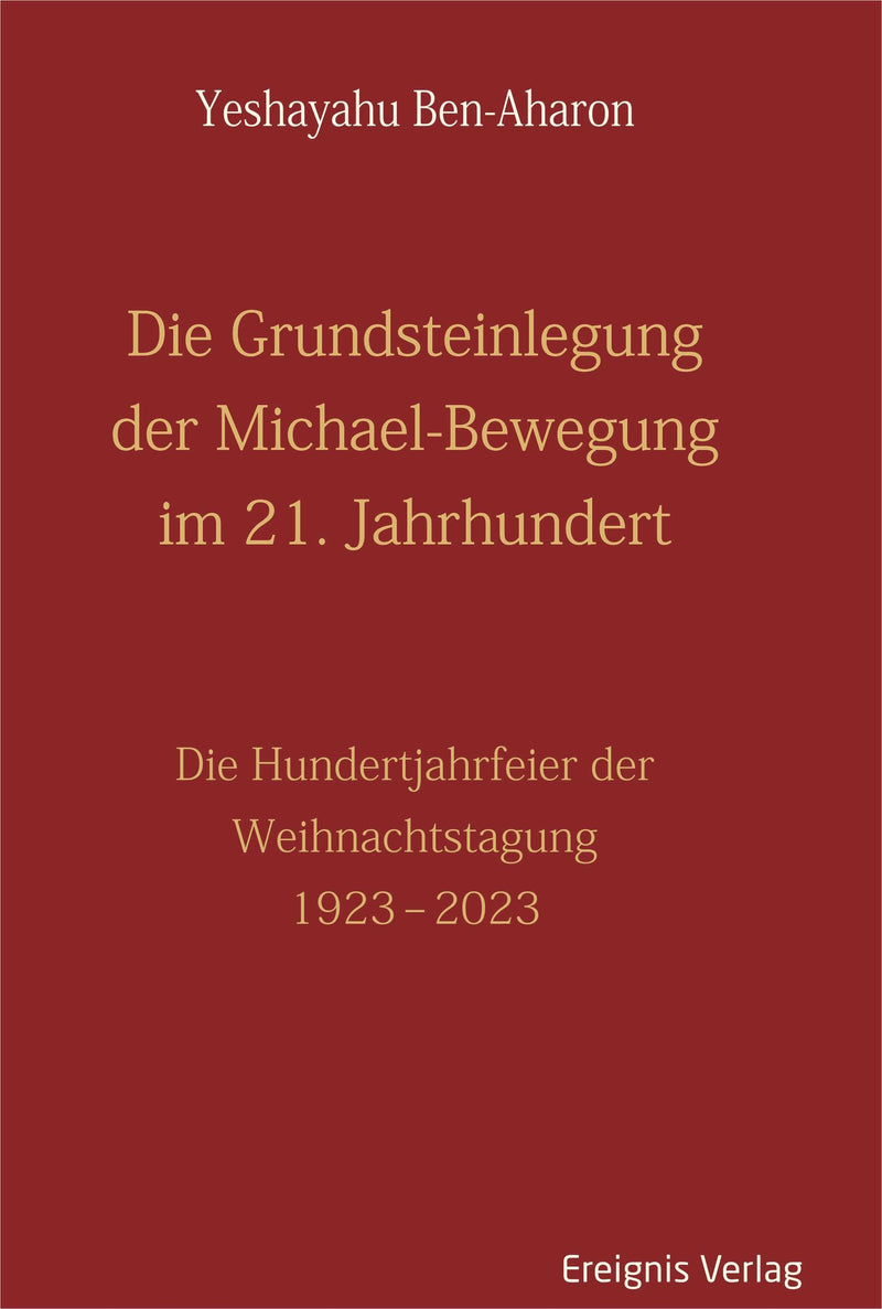 Die Grundsteinlegung der Michael-Bewegung im 21. Jahrhundert