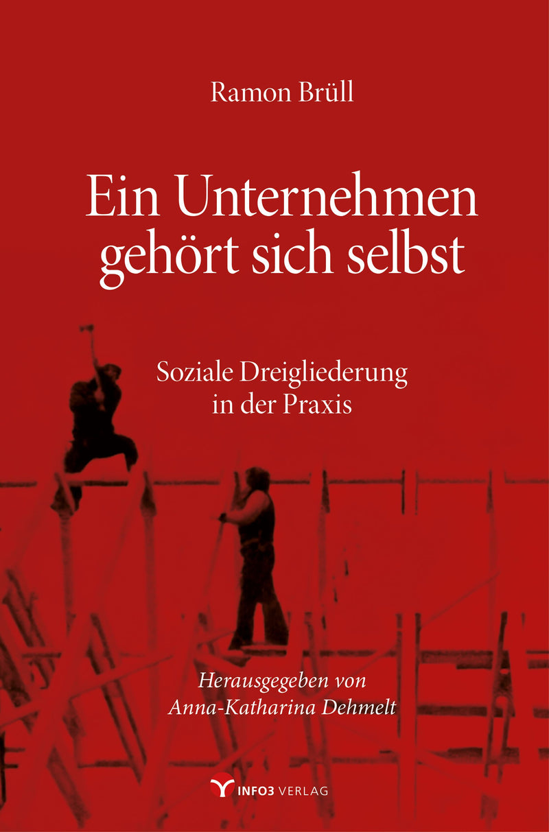Ramon Brüll – Ein Unternehmen gehört sich selbst