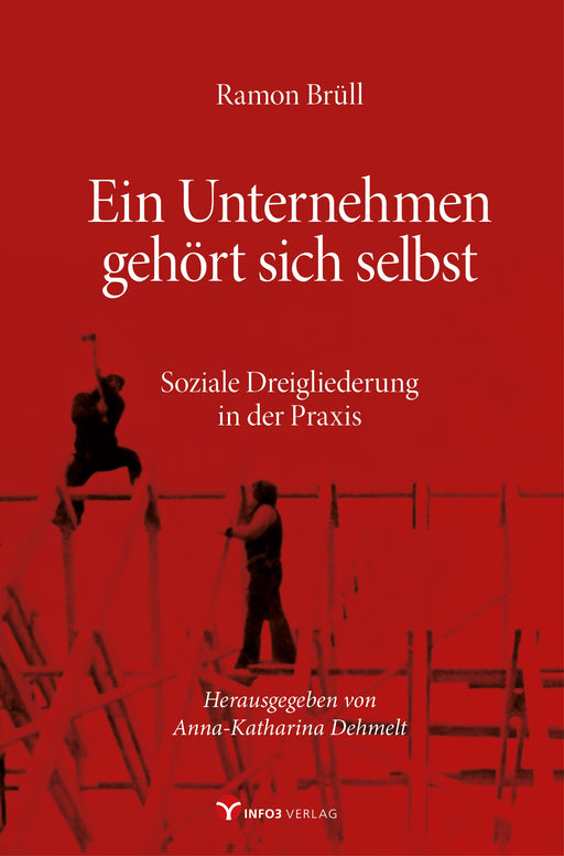 Ramon Brüll – Ein Unternehmen gehört sich selbst