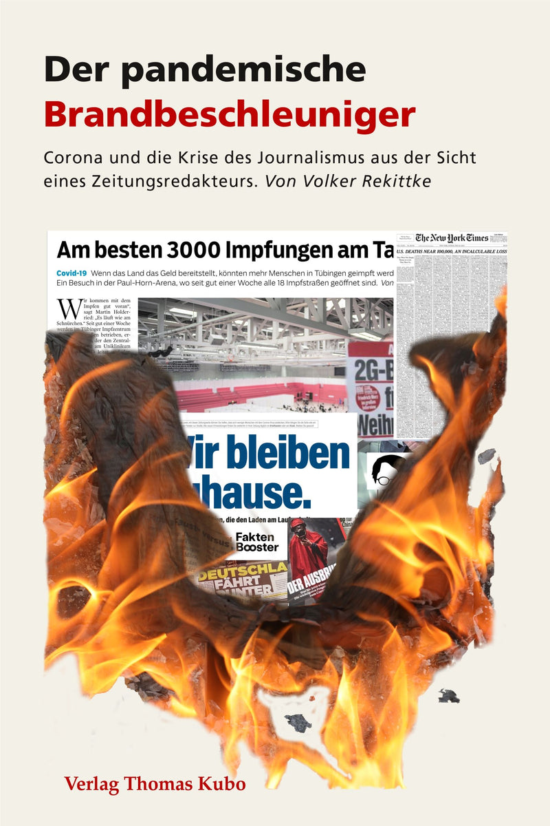 Der pandemische Brandbeschleuniger