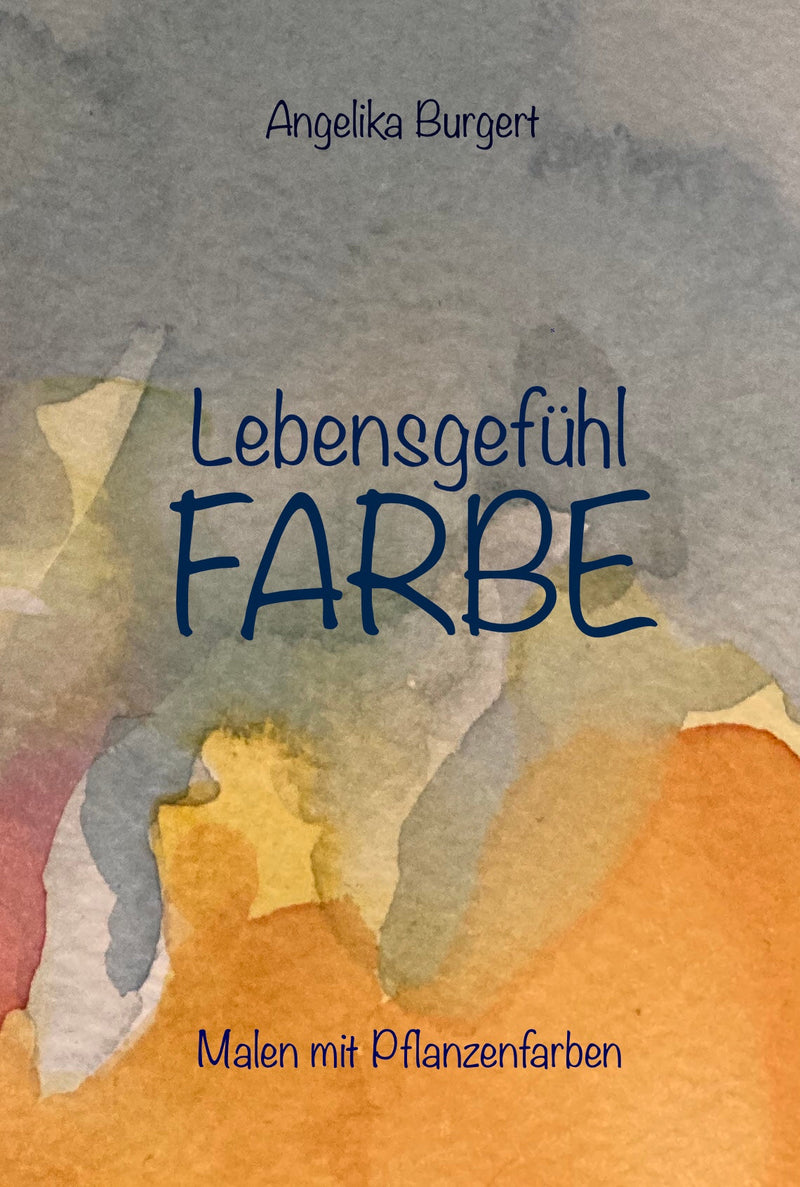 Lebensgefühl Farbe