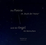 Die Poesie im Buch der Natur - und der Engel im Menschen