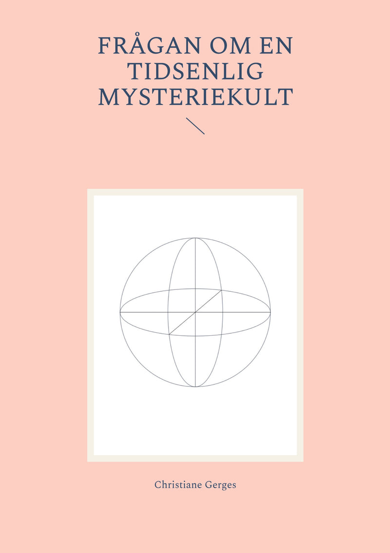 Frågan om en tidsenlig mysteriekult