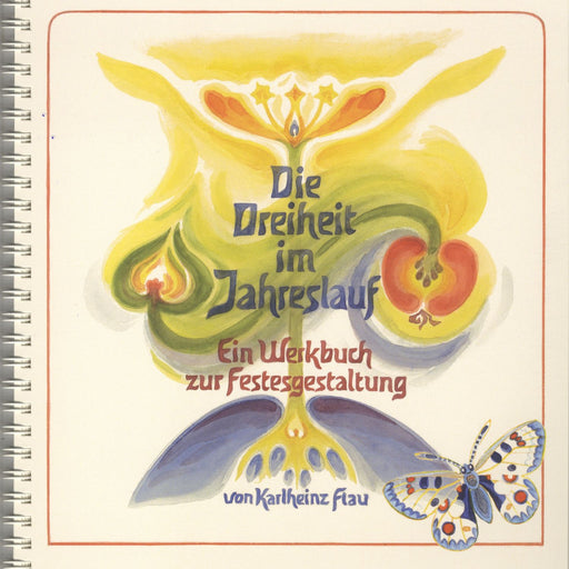 Die Dreiheit im Jahreslauf